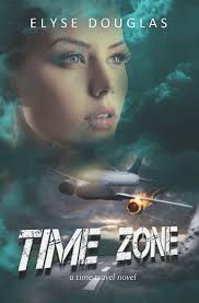 Time Zone: A Time Travel Novel: Douglas, Elyse, Douglas, Elyse:  9798831768251: Amazon.com: Books
