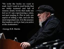 12 Lessons George R R Martin Has Taught Us About Writing Writing Quotes Author Quotes Writing Life