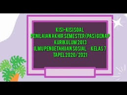 Madrasah tsanawiyah (mts) tahun pelajaran : Kisi Kisi Soal Ulangan Ips Semester Genap Kelas 7 Tahun 2020 2021 Youtube