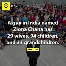 Ziona chana along with his first wife zathiangi (r) at baktawng village in serchhip district of mizoram on 28 october 2011. 8fact On Twitter Funny Facts Life Facts 8fact