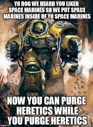 Image Result For Warhammer 40k Meme Warhammer 40k Memes Warhammer 40k Warhammer