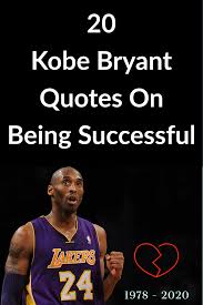 Kobe Bryant Quotes On Being Successful In 2020 Kobe Bryant Quotes Words Of Affirmation Inspirational Words