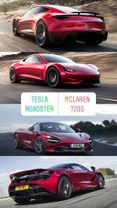 Tesla Roadster Or Mclaren 720 S Custom Muscle Cars Tesla Roadster New Mclaren
