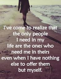 Pin By Cheryl Ruebel On My Favorite Quotes Inspiring Quotes About Life Quotes About Moving On From Friends Best Friend Quotes