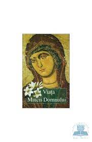 Să nu păcătuim nici cu cuvântul, nici cu lucrul și nici cu gândul. Vasilios Bacoianis Viata Maicii Domnului Libris