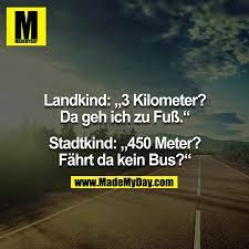 Landkind 3 Kilometer Da Geh Made My Day
