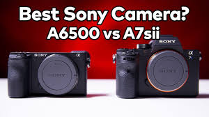 Best Camera For Video Photo Sony A6500 Vs A7sii Comparison