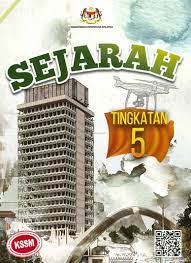 Tingkatan 5, tingkatan lima, sijili pelajaran malaysia, spm, sejarah tingkatan 5, nota ringkas sejarah tingkatan 5, senarai tajuk bab sejarah tingkatan 5 nota ringkas sejarah tingkatan 5 spm bab 1 hingga 9. Buku Teks Digital Sejarah Tingkatan 5 Kssm Gurubesar My