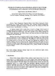 Bahasa indonesia yang amat luas wilayah pemakainya dan bermacam ragam penuturnya, mau tidak mau, takluk pada hukum perubahan. Tingkatan Bahasa Dalam Bahasa Jepang Dan Undak Usuk Bahasa Jawa Kajian Linguistik Kontrastif