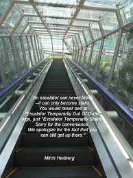 A description of tropes appearing in mallrats. Quotes About Escalator 38 Quotes