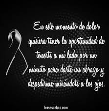 Frases De Duelo Despedida Descanse En Paz Frases Frases De Despedida Muerte Frases Para Padres