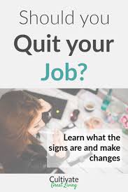 Should You Quit Your Job Signs Your Job Is Making You Miserable Healthy Jobs Quitting Your Job Hating Your Job