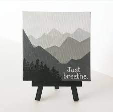 Just Breathe Mountain Painting 3x3 W Mini Easel Etsy Mountain Paintings Monochromatic Paintings Painting