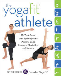 There are so many great yoga poses that can complement your training. The Yogafit Athlete Up Your Game With Sport Specific Poses To Build Strength Flexibility And Balance Shaw Beth 9780804178570 Amazon Com Books