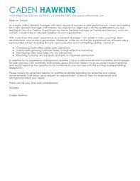 In your letter, name the new job and company to show that you understand what job the candidate is applying for and wholeheartedly recommend them for the specific position. Best Sales General Manager Cover Letter Examples Livecareer