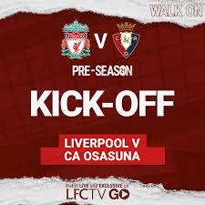 Friendly liverpool fc v ca osasuna. Uib7q7s31l2iym