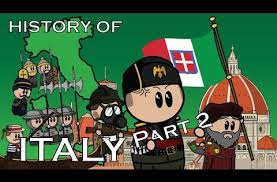 4 The Animated History Of Italy Part 2 Youtube Italy History History Alternate History