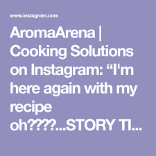Aromaarena Cooking Solutions On Instagram I M Here Again With My Recipe Oh Story Time I Forgot To Even Rota In 2020 My Recipes Nigerian Recipes Recipes