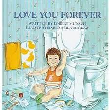 Love You Forever By Robert Munsch Hardcover Love You Forever Book Forever Book I Love You Forever