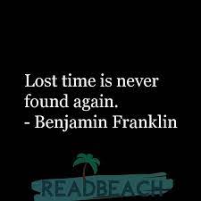Lost Time Is Never Found Again Readbeach Com