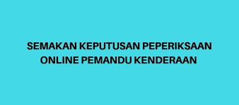 Ujian ini perlu diambil oleh calon yang terpilih sebelum dipanggil ke sesi temuduga. Semakan Keputusan Peperiksaan Pemandu Kenderaan 2019 Spa
