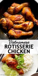 Vietnamese Rotisserie Chicken Ga Roti Features Juicy Roasted Chicken In A Rich Sweet Savory Sauce You Can Use Chicken Leg Recipes Recipes Rotisserie Chicken