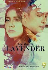 Saksikan mereka dalam drama terbaru arahan azmi hatta berjudul my sweet lavender. Drama My Sweet Lavender Di Tv9