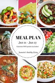Healthy Meal Plan January 21 January 27 Healthy Meal Plans Healthy Spring Recipes Healthy Recipes
