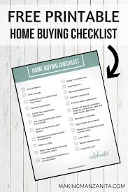 Download Your Free Home Buying Checklist Printable Making Manzanita Home Buying Checklist Home Buying Home Buying Process