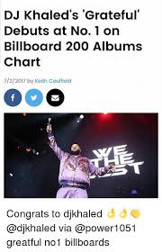 Dj Khaleds Grateful Debuts At No 1 On Billboard 200