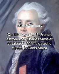 In 1765, French astronomer Charles Messier added M41 to his growing ca...