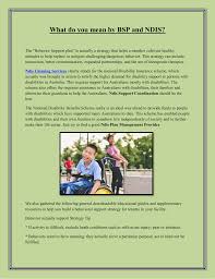 Disability is an umbrella term for any or all of the following components, all of which may also be influenced by environmental and personal factors: What Do You Mean By Bsp And Ndis