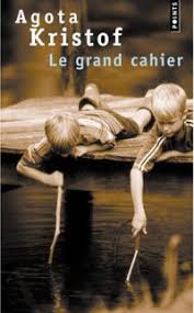 Boekverslag Frans Le Grand Cahier Door Agota Kristof 6e Klas Vwo Scholieren Com