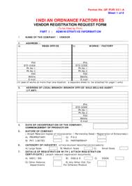 This form is located under my account, agency file requests, and must be completed in order to. Fillable Online Ofbindia Nic Vendor Registration Request Form Home Ordnance Factory Board Ofbindia Nic Fax Email Print Pdffiller