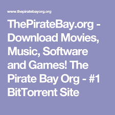 Thepiratebay Org Download Movies Music Software And Games The Pirate Bay Org 1 Bittorrent Site Download Movies Music Software Pirate Bay