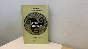 Celtic Heritage: Ancient Tradition in Ireland & Wales