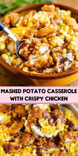 Mashed Potato Casserole With Crispy Chicken Easy Casserole Recipes Delish Recipes Recipes
