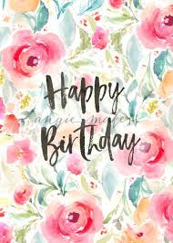 Here we provide you some best and awesome happy birthday wishes for your friends and loved ones. Birthday Quotes Happy Birthday Background With Watercolor Flowers Flower Birthday Card Floral Birthday Card Background Yesbirthday Home Of Birthday Wishes Inspiration