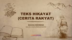 Cerita hikayat singkat melayu dan indonesia. Teks Hikayat Cerita Rakyat Pembahasan Bahasa Indonesia Kelas X Sma Smk Ma Mak Youtube