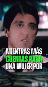 Toni Montana En La Vida Conoceras A Dos Mujeres