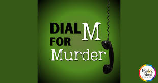 Dial "M" for Murder — The Barley Sheaf Players