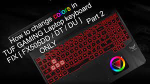 Just purchased one and can't for the life of me figure this out. Asus Tuf Gaming Keyboard Rgb Backlit Fix Fx505dd Dt Du Part 2 Youtube