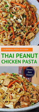 Cpk Thai Peanut Chicken Pasta Dinner Then Dessert In 2020 Thai Chicken Pasta Food Recipes
