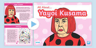 KS1 All About Yayoi Kusama PPT (teacher made)