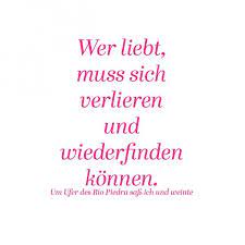 Bis dass der tod uns scheidet.' wenn es nur so einfach wäre! Weise Worte 9 Zitate Von Paulo Coelho Die Deinen Tag Retten Wienerin