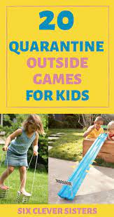 20 Backyard Activities For Kids Six Clever Sisters Outside Games For Kids Outside Games Backyard Activities