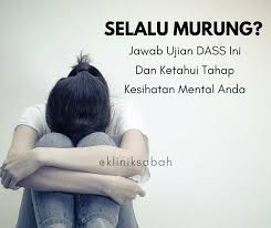 Pada umumnya model psikotest ini relatif tidak berubah karena memang dibuat secara standar pada dasarnya psikotes bukan ujian. Klinik Sabah Apa Itu Dass Dass Depression Anxiety Stress Scale Merupakan Ujian Saringan Untuk Mengenal Pasti Tahap Kemurungan Kerisauan Dan Stress Individu Di Malaysia Ujian Dass Ini Diterjemah Dan Dibangunkan Oleh