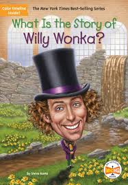 Gene wilder's willy wonka systematically killed the children who visited his chocolate factory, according to an incredible fan theory. What Is The Story Of Willy Wonka By Steve Korte Who Hq 9780593224205 Penguinrandomhouse Com Books