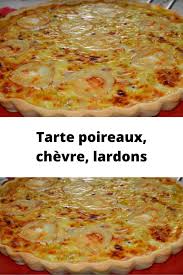 Tarte Poireaux Chevre Lardons Recettes Du Net En 2020 Tarte Aux Poireaux Recettes De Cuisine Tarte Aux Poireaux Lardons