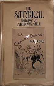 Amazon Fr The Satyrical Drawings Of Martin Van Maele Cythera Press Livres